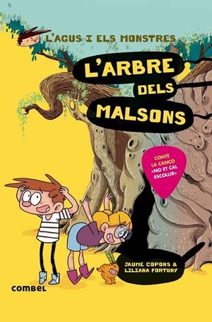 L'ARBRE DELS MALSONS (L'AGUS I ELS MONSTRES) | 9788491013020 | COPONS RAMON, JAUME/RIUS RAMOS, JOSEP | Llibreria Online de Tremp