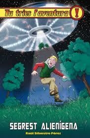 SEGREST ALIENIGENA - CAT | 9788416387557 | RAÚL SILVESTRE PÉREZ | Llibreria Online de Tremp