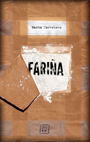 FARIÑA | 9788416001460 | CARRETERO POU, NACHO | Llibreria Online de Tremp
