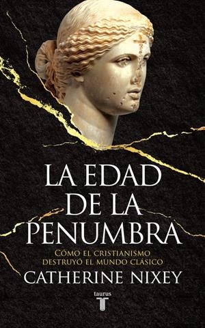 LA EDAD DE LA PENUMBRA | 9788430619542 | NIXEY, CATHERINE | Llibreria Online de Tremp