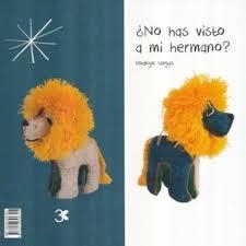 ¿NO HAS VISTO A MI HERMANO? | 9786078306305 | RODRIGO VARGAS