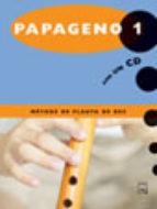 PAPAGENO 1. MÈTODE DE FLAUTA DE BEC | 9788421833032 | VARIOS AUTORES | Llibreria Online de Tremp