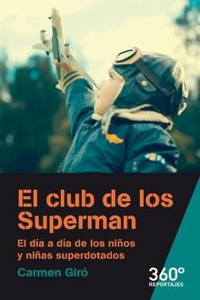 EL CLUB DE LOS SUPERMAN | 9788491169949 | GIRÓ, CARMEN | Llibreria Online de Tremp