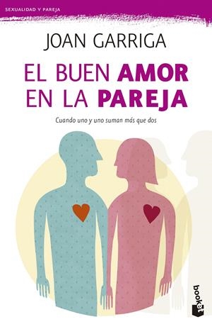 EL BUEN AMOR EN LA PAREJA | 9788423347643 | GARRIGA, JOAN | Llibreria Online de Tremp