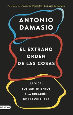 EL EXTRAÑO ORDEN DE LAS COSAS | 9788423353415 | DAMASIO, ANTONIO | Llibreria Online de Tremp