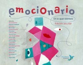 EMOCIONARIO ESCOLAR | 9788494578250 | NÚÑEZ PEREIRA, CRISTINA/R. VALCÁRCEL, RAFAEL/KARAGEORGIOU, ALEJANDRA | Llibreria Online de Tremp