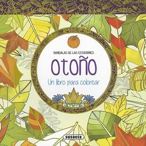 OTOÑO. UN LIBRO PARA COLOREAR | 9788467750645 | SUSAETA, EQUIPO | Llibreria Online de Tremp