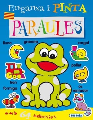 ENGANXA I PINTA PARAULES CATALÀ | 9788430565870 | SUSAETA, EQUIPO | Llibreria Online de Tremp