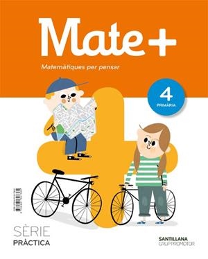 MATE+ MATEMATIQUES PER PENSAR SERIE PRACTICA 4 PRIMARIA | 9788491307365 | VARIOS AUTORES | Llibreria Online de Tremp