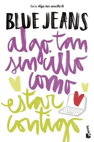 ALGO TAN SENCILLO COMO ESTAR CONTIGO | 9788408194248 | BLUE JEANS | Llibreria Online de Tremp