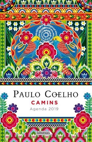 CAMINS. AGENDA COELHO 2019 | 9788417031671 | COELHO, PAULO | Llibreria Online de Tremp
