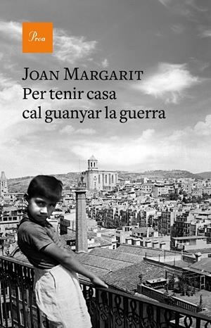 PER TENIR CASA CAL GUANYAR LA GUERRA | 9788475887067 | MARGARIT, JOAN | Llibreria Online de Tremp