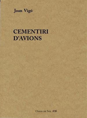 CEMENTIRI D'AVIONS | 9788494835575 | VIGÓ, JOAN | Llibreria Online de Tremp