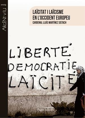 LAÏCITAT I LAÏCISME EN L'OCCIDENT EUROPEU | 9788499759999 | MARTÍNEZ SISTACH, CARDENAL LLUÍS | Llibreria Online de Tremp