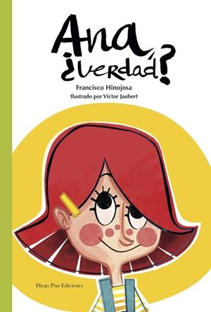ANA, ¿VERDAD? | 9788494877919 | HINOJOSA HINOJOSA, FRANCISCO | Llibreria Online de Tremp