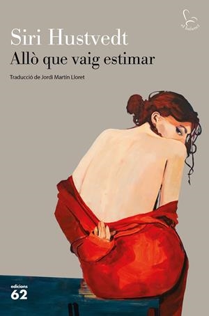 ALLÒ QUE VAIG ESTIMAR | 9788429777130 | HUSTVEDT, SIRI | Llibreria Online de Tremp