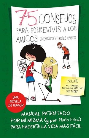 75 CONSEJOS PARA SOBREVIVIR A LOS AMIGOS, ENEMIGOS Y TROLES VARIOS (SERIE 75 CON | 9788420487281 | FRISA, MARÍA | Llibreria Online de Tremp
