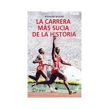 LA CARRERA MÁS SUCIA DE LA HISTORIA | 9788494911118 | MOORE, RICHARD