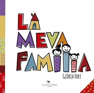 LA MEVA FAMÍLIA | 9788417000738 | FORT MIR, GLÒRIA | Llibreria Online de Tremp