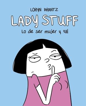 LADY STUFF | 9788416670598 | BRANTZ, LORYN | Llibreria Online de Tremp