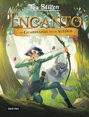 ENCANTO. LAS GUARDIANAS DE LOS SUEÑOS | 9788408194965 | STILTON, TEA | Llibreria Online de Tremp