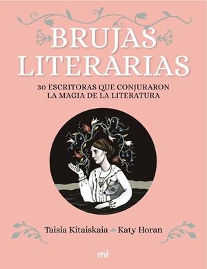 BRUJAS LITERARIAS | 9788427044906 | KITAISKAIA, TAISIA/HORAN, KATY | Llibreria Online de Tremp