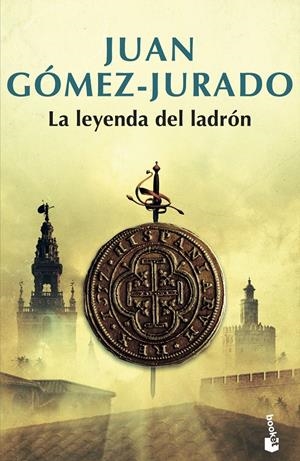 LA LEYENDA DEL LADRÓN | 9788408195214 | GÓMEZ-JURADO, JUAN | Llibreria Online de Tremp