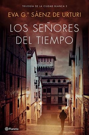 LOS SEÑORES DEL TIEMPO | 9788408193296 | GARCÍA SÁENZ DE URTURI, EVA | Llibreria Online de Tremp