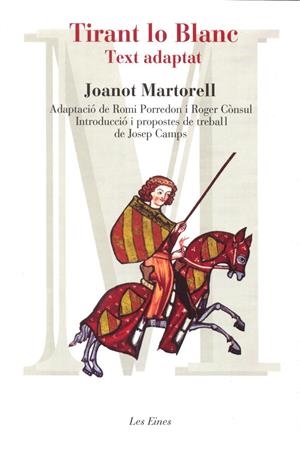 TIRANT LO BLANC - TEXT ADAPTAT | 9788492672257 | MARTORELL, JOANOT | Llibreria Online de Tremp
