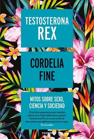 TESTOSTERONA REX | 9788449334993 | FINE, CORDELIA | Llibreria Online de Tremp