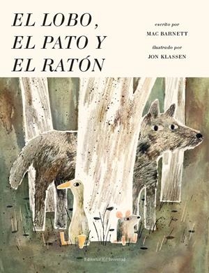 EL LOBO, EL PATO Y EL RATÓN | 9788426144959 | MAC BARNETT/JON KLASSEN
