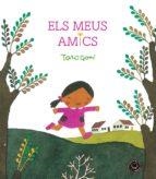 ELS MEUS AMICS | 9788416290680 | GOMI, TARO | Llibreria Online de Tremp