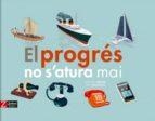 EL PROGRÉS NO S'ATURA MAI | 9788417374006 | PASCALE HEDELIN/FELIX ROUSSESU | Llibreria Online de Tremp