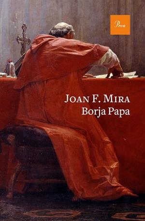 BORJA PAPA | 9788475887234 | MIRA, JOAN FRANCESC | Llibreria Online de Tremp