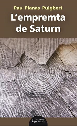 L'EMPREMTA DE SATURN | 9788413030197 | PLANAS PUIGVERT, PAU | Llibreria Online de Tremp
