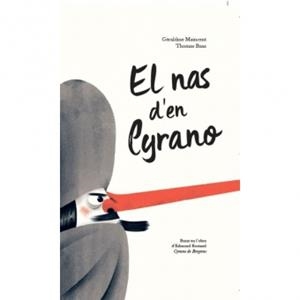 ELS NAS D'EN CYRANO | 9788415315537 | MAINCENT, GERALDINE; BAAS, THOMAS