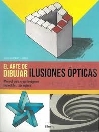 EL ARTE DE DIBUJAR ILUSIONES ÓPTICAS | 9789463590754 | JONATHAN STEPHEN HARRIS | Llibreria Online de Tremp
