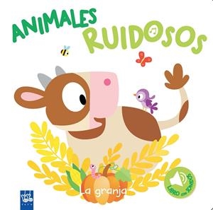 ANIMALES RUIDOSOS. LA GRANJA | 9788408193432 | YOYO | Llibreria Online de Tremp