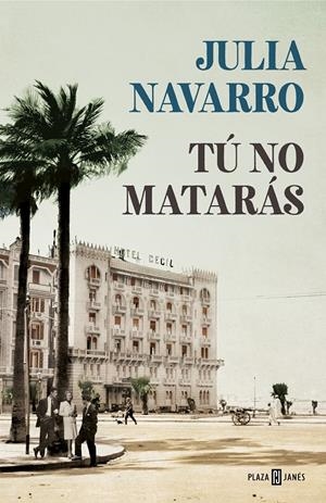 TÚ NO MATARÁS | 9788401021169 | NAVARRO, JULIA | Llibreria Online de Tremp