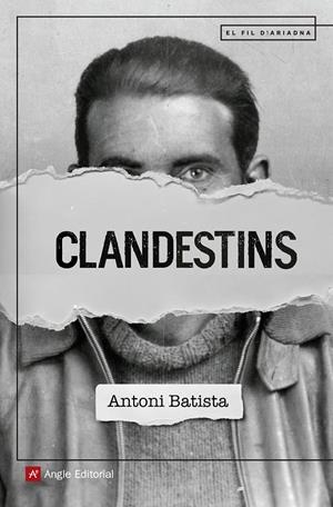 CLANDESTINS | 9788417214470 | BATISTA VILADRICH, ANTONI | Llibreria Online de Tremp