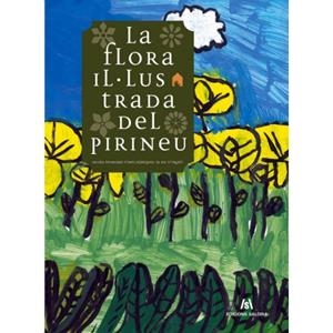 LA FLORA IL·LUSTRADA DEL PIRINEU | 9788494400605 | VV AA