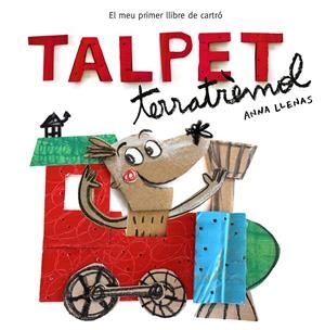 TALPET TERRATRÈMOL. EL MEU PRIMER LLIBRE DE CARTRÓ | 9788448850746 | LLENAS, ANNA | Llibreria Online de Tremp