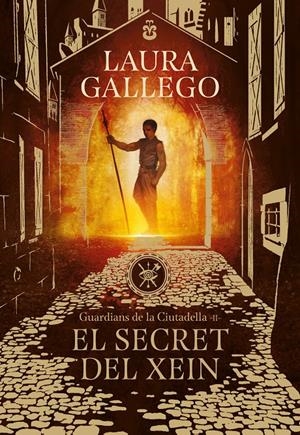 EL SECRET DEL XEIN (GUARDIANS DE LA CIUTADELLA 2) | 9788417460396 | GALLEGO, LAURA | Llibreria Online de Tremp