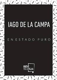 IAGO DE LA CAMPA EN ESTADO PURO | 9788417284497 | DE LA CAMPA, IAGO | Llibreria Online de Tremp