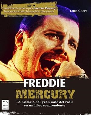 FREDDIE MERCURY | 9788494879951 | GARRÒ, LUCA | Llibreria Online de Tremp