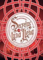 SECRETOS DE LA LUNA LLENA 3. DESPEDIDAS | 9788424663568 | PARENTE, IRIA G./PASCUAL, SELENE M. | Llibreria Online de Tremp