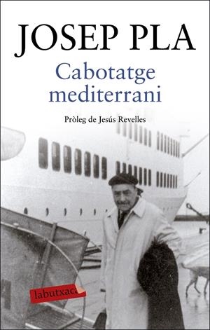 CABOTATGE MEDITERRANI | 9788417420215 | PLA, JOSEP | Llibreria Online de Tremp
