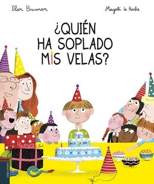 ¿QUIÉN HA SOPLADO MIS VELAS? | 9788414015872 | BRENMAN, ILAN | Llibreria Online de Tremp