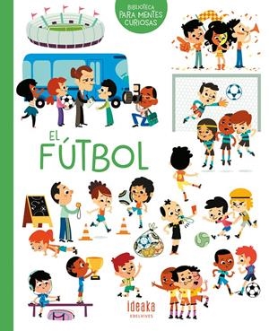 EL FÚTBOL | 9788414016657 | SARRAZIN, AURÉLIE | Llibreria Online de Tremp