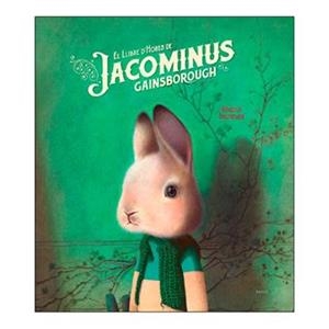 EL LLIBRE D'HORES DE JACOMINUS GAINSBOROUGH | 9788447937424 | DAUTREMER, RÉBECCA | Llibreria Online de Tremp